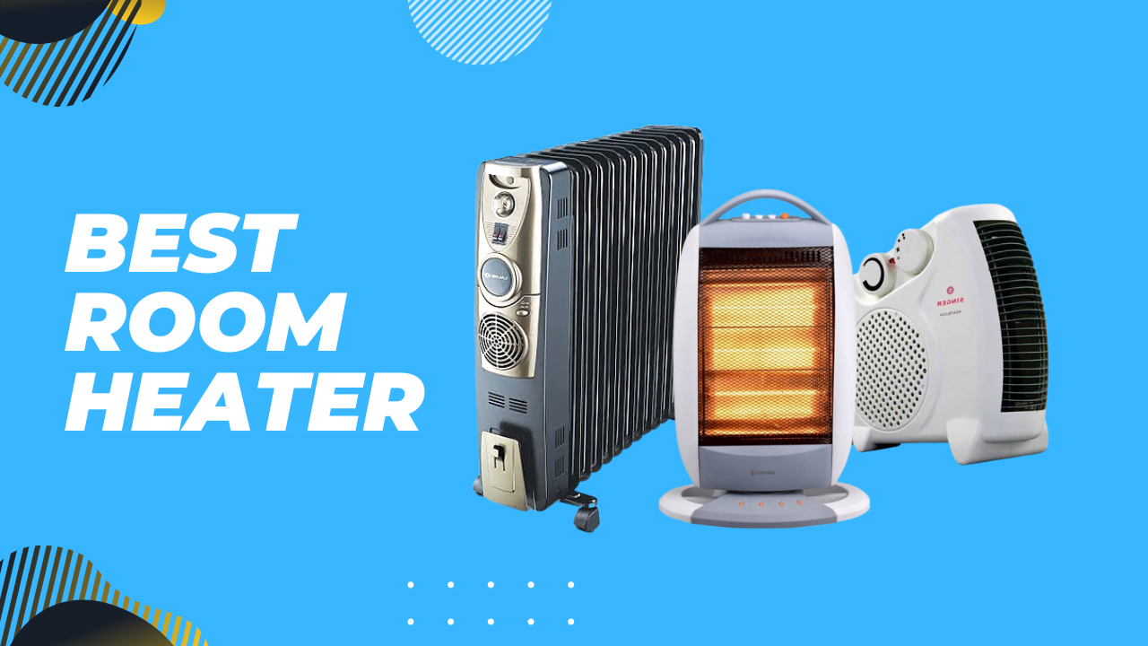 Best Room Heater