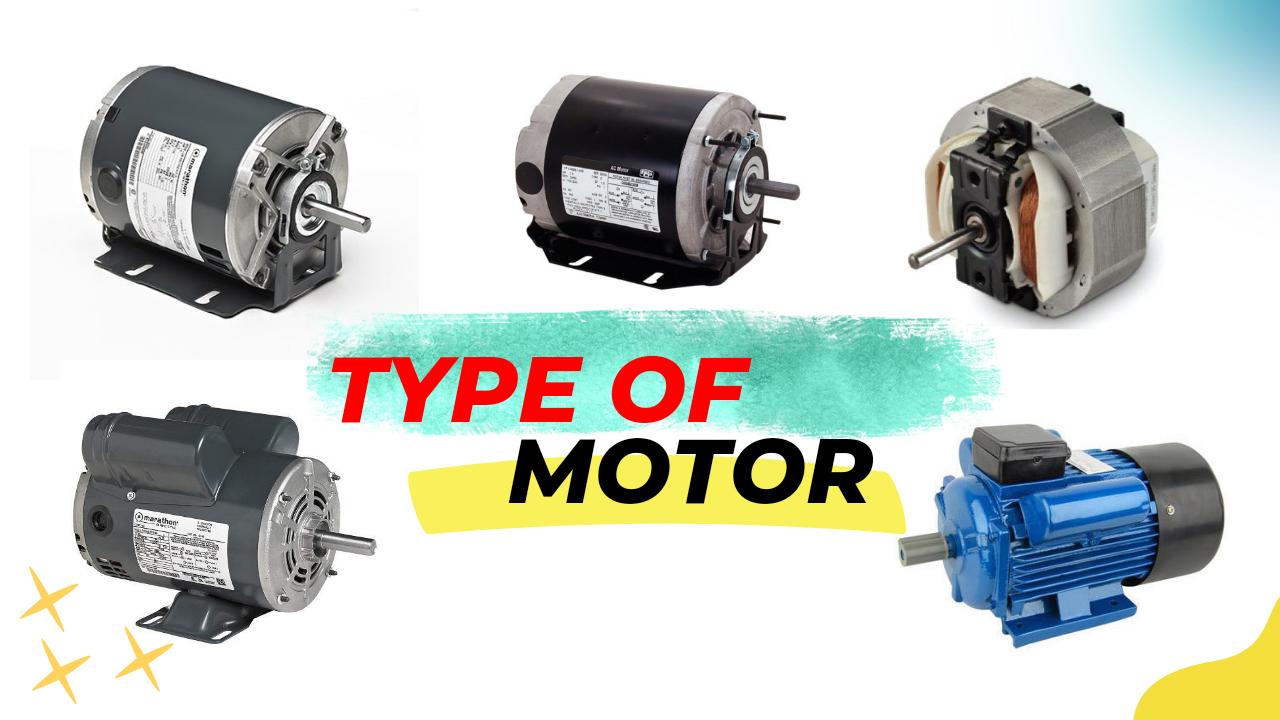 type of motor