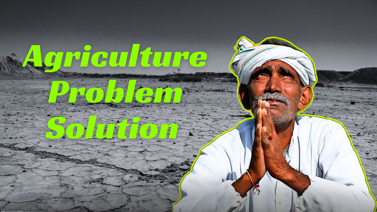 Agriculture Problems Solutions